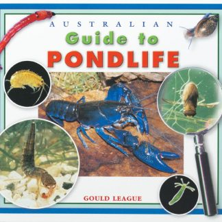 Australian Guide to Pondlife - Gould League Book