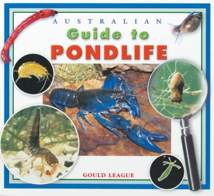 Australian Guide to Pondlife - Gould League Book