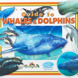 Australian Guide to Whales and Dolphins - Gould League Book